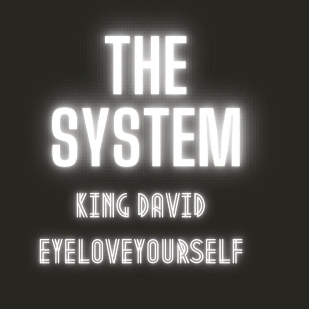 The System (feat. King David) (Explicit)