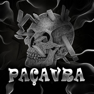 Listen to Paçavra (Explicit) song with lyrics from Vala