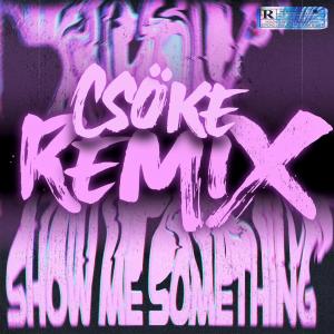 Album Show Me Something (feat. NO1-NOAH) from 