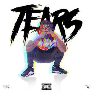 收聽Sunny Jorge的Tears (Explicit)歌詞歌曲