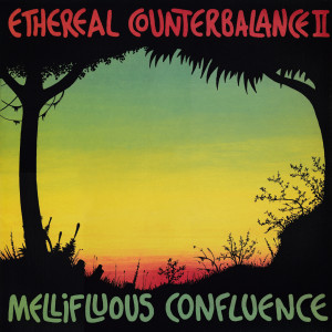 อัลบัม Mellifluous Confluence ศิลปิน Ethereal Counterbalance