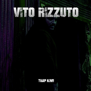 Trap King的專輯Vito Rizzuto