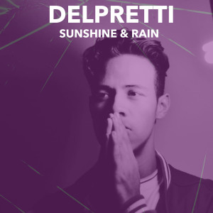 Listen to Sunshine & Rain (Purpleboy Remix Edit) song with lyrics from Delpretti