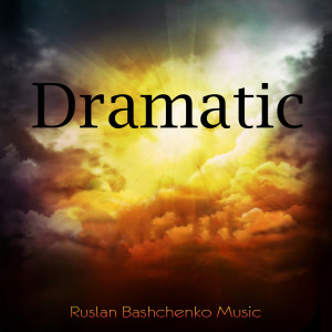 Album Dramatic from Ruslan Bashchenko Music