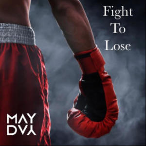 Album Fight To Lose oleh Mayday