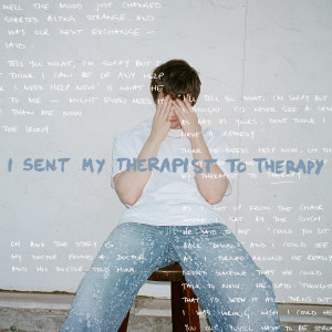 Alec Benjamin的專輯I Sent My Therapist To Therapy