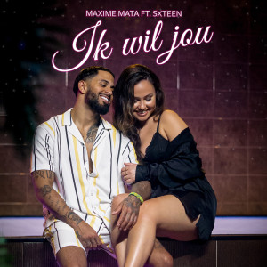 Album Ik Wil Jou from Maxime Mata