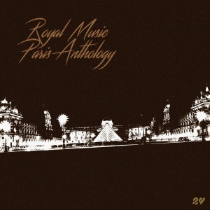 Royal Music Paris的專輯Anthology, Vol. 24