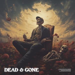 Corbin Karasu的專輯Dead & Gone (feat. Abstract) [Explicit]