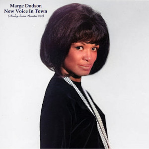 Marge Dodson的專輯New Voice In Town (Analog Source Remaster 2022)