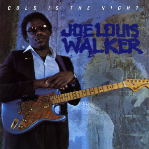 收聽Joe Louis Walker的I Need Someone歌詞歌曲