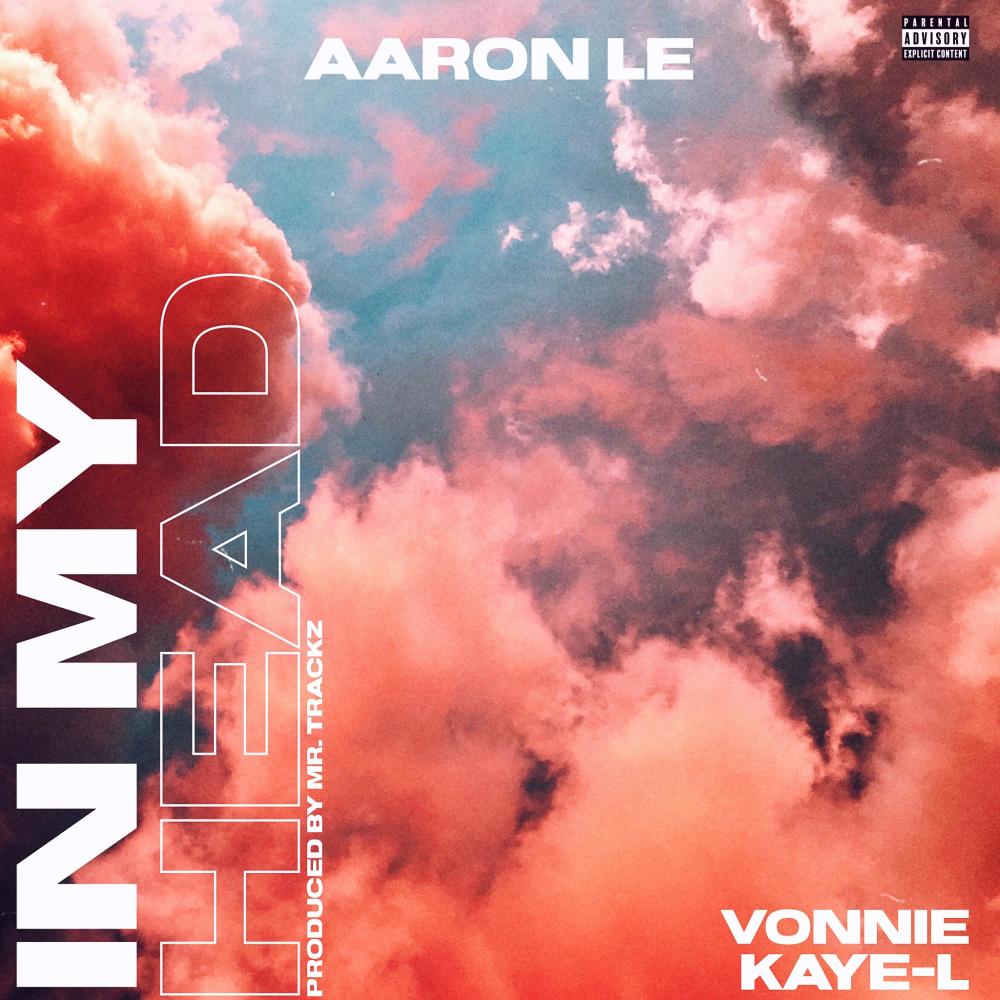 In My Head (feat. Vonnie & Kaye-L) (Explicit)