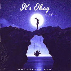 Listen to It's Okay song with lyrics from Scoo8y Smack