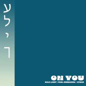 收聽Kole Light的On You歌詞歌曲