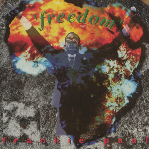 ดาวน์โหลดและฟังเพลง Songs of Freedom พร้อมเนื้อเพลงจาก Frankie Paul