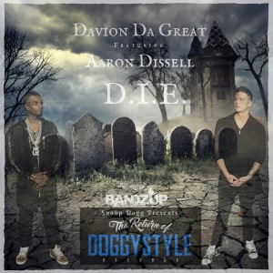 Davion da Great的專輯D.I.E. (feat. Aaron Dissell)