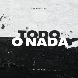 ดาวน์โหลดและฟังเพลง Todo o Nada (feat. Beliko HH, This is Escar, Maico js & JCK Beats) (Explicit) พร้อมเนื้อเพลงจาก AXL MUSIC MC