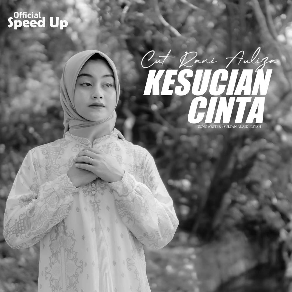 Kesucian Cinta (Official Speed Up)