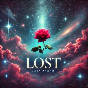 收聽Zain Avaan的LOST歌詞歌曲