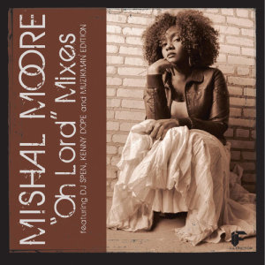 收聽Mishal Moore的Oh Lord (Kenny D**e Remix)歌詞歌曲