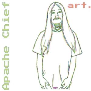 อัลบัม art. 艺术. فن. искусство. 美術. arte. कला. Deluxe Edition (Explicit) ศิลปิน Apache Chief