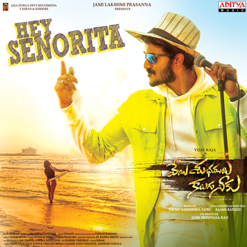 Hey Senorita (From "Veyyi Shubhamulu Kalugu Neeku")