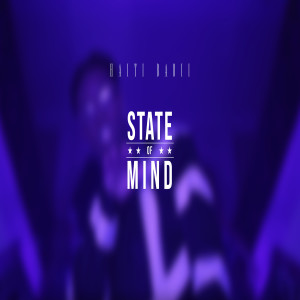 收聽Haiti Babii的State of Mind (Explicit)歌詞歌曲