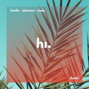 Listen to Doses song with lyrics from Teau