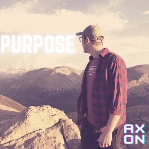 Album Purpose (Explicit) oleh Axon