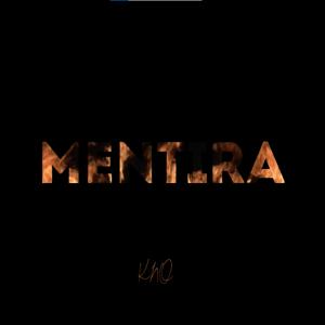 Listen to MENTIRA song with lyrics from Kno