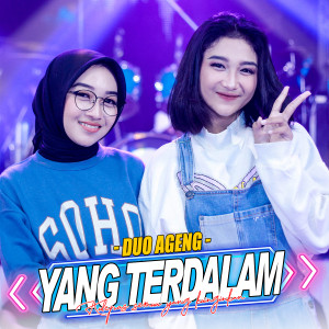 Dengarkan Yang Terdalam lagu dari Duo Ageng dengan lirik