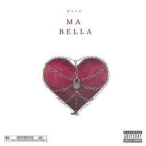Listen to Ma bella (Explicit) song with lyrics from Dayo