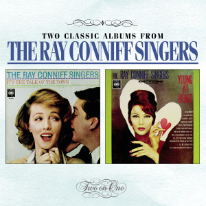 อัลบัม It's The Talk Of The Town / Young At Heart ศิลปิน The Ray Conniff Singers