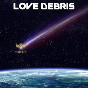 อัลบัม Love debris ศิลปิน TaniT SONGS