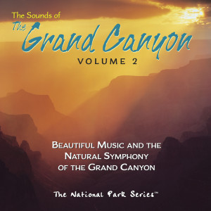 Various Artists的专辑The Sounds of the Grand Canyon, Vol. 2