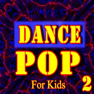 Susan Logan的專輯Dance Pop for Kids, Vol. 2
