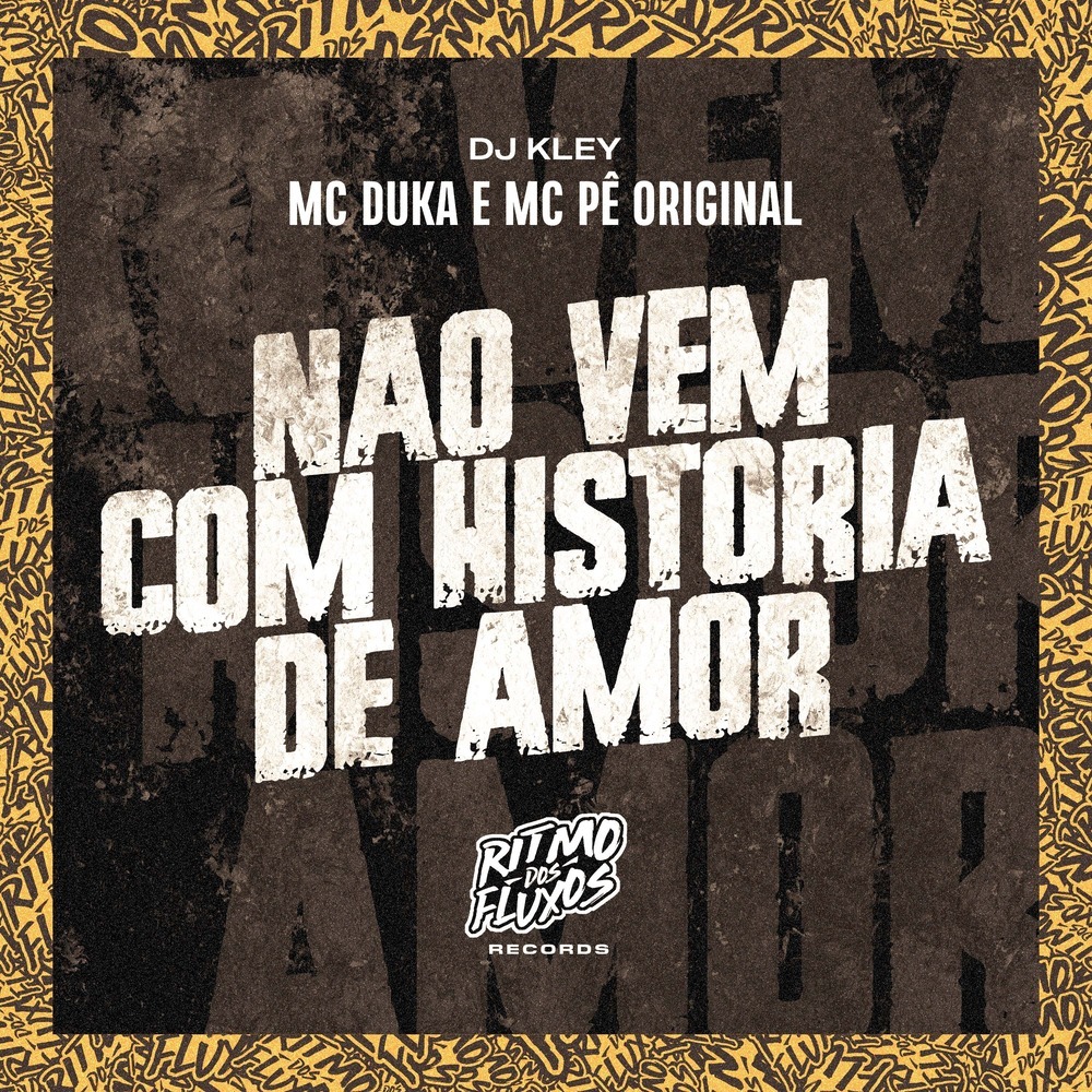 Não Vem Com Historia de Amor (Explicit)