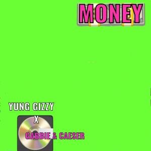 Caeser的專輯Money (feat. Gabbie & Caeser)