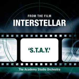 ดาวน์โหลดและฟังเพลง S.T.A.Y.(From the Film "Interstellar") พร้อมเนื้อเพลงจาก The Academy Studio Orchestra