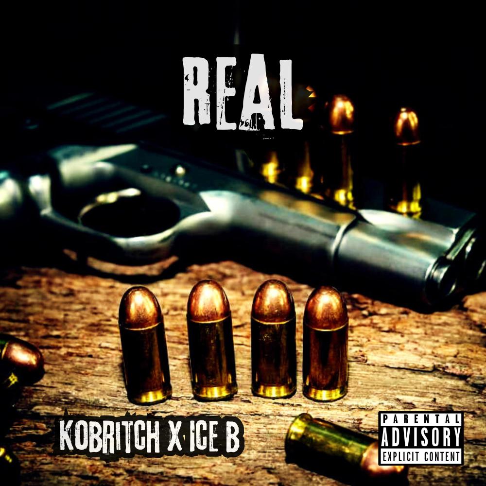 REAL (feat. ICE B) (Explicit)