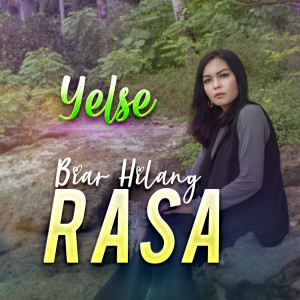 Dengarkan Biar Hilang Rasa Ini lagu dari Yelse dengan lirik