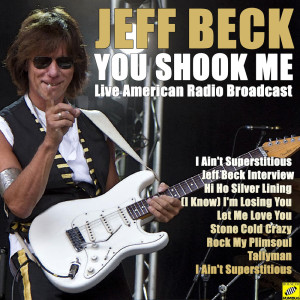 Jeff Beck的專輯You Shook Me (Live)