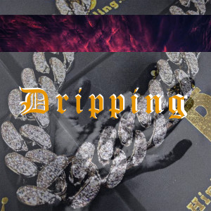 收聽Achoi的Dripping歌詞歌曲