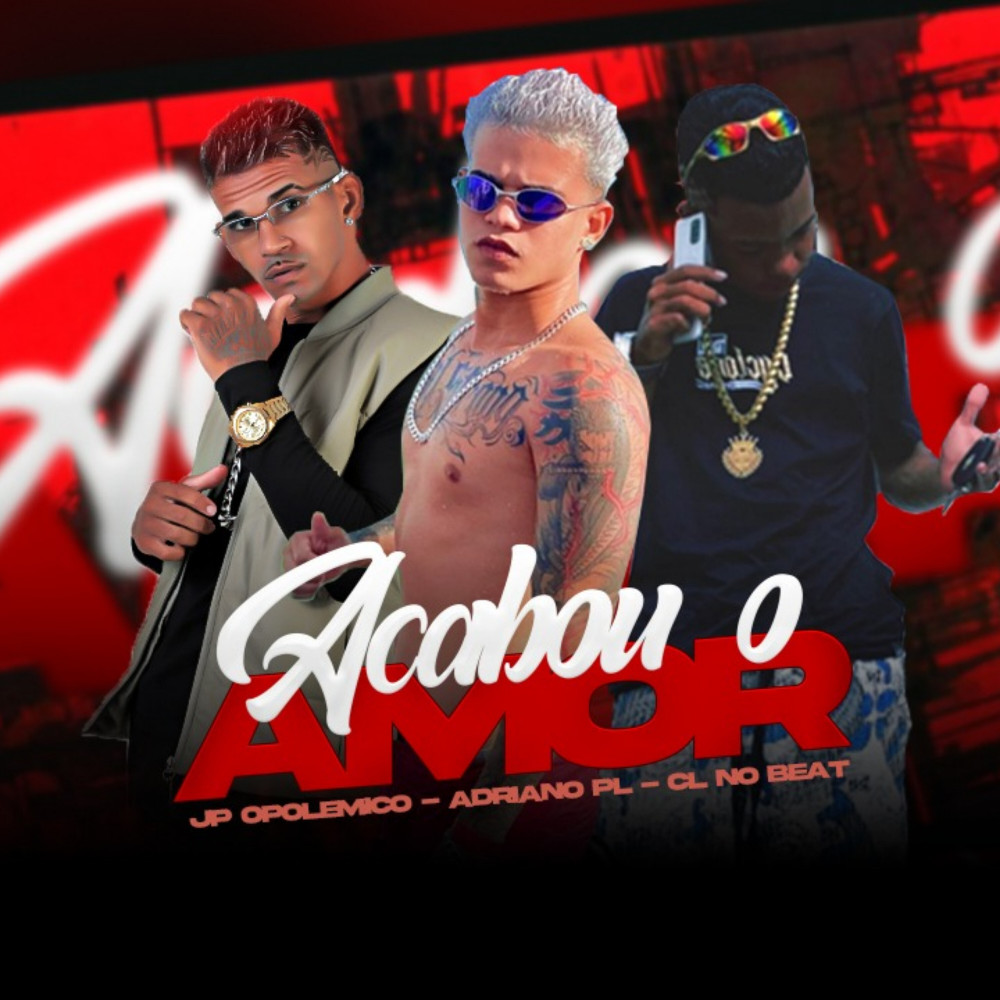 Acabou o Amor (Explicit)