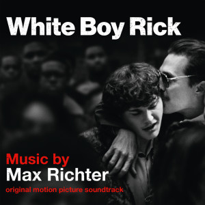 Max Richter的專輯White Boy Rick