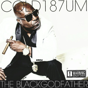 Cold187um的專輯THE BLACKGODFATHER