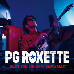 อัลบัม Wish You The Best For Xmas ศิลปิน Roxette