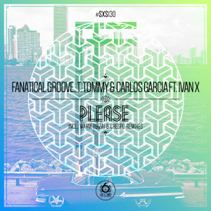 Dengarkan lagu Please (Crespo Remix) nyanyian Fanatical Groove dengan lirik