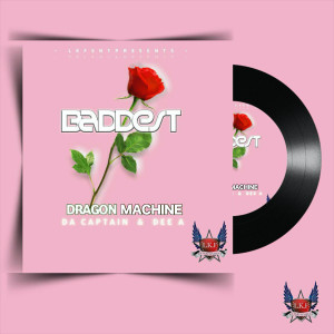 Listen to Baddest song with lyrics from Dragon Machine