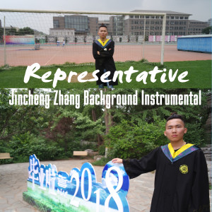 Jincheng Zhang Background Instrumental的專輯Representative